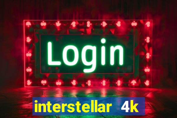 interstellar 4k 60fps download